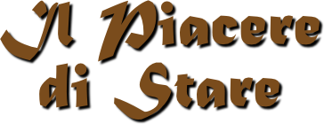 Il Piacere di Stare